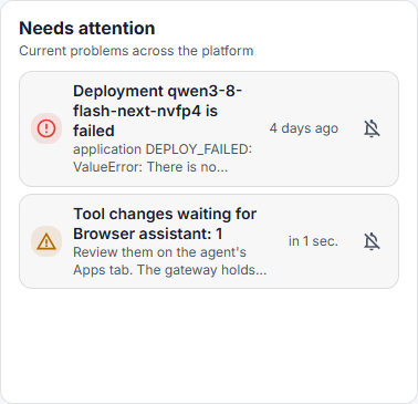 The Needs attention card with a failed deployment and tool changes waiting for an agent, each with the bell to mute it