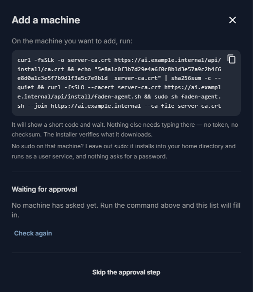 The Add a machine panel: the install line to copy, the list of machines waiting for approval, and Skip the approval step